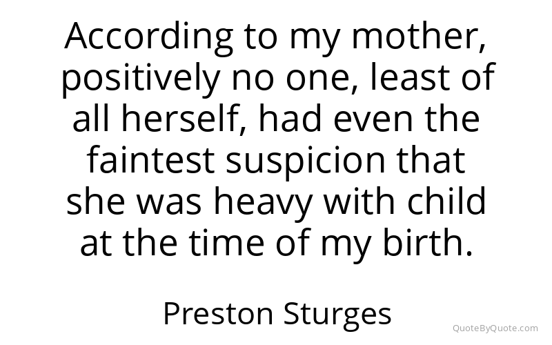 Preview image for this quote by Preston Sturges