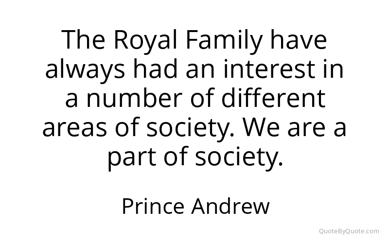 Preview image for this quote by Prince Andrew