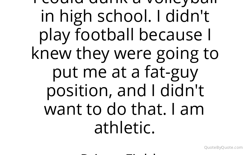 Preview image for this quote by Prince Fielder