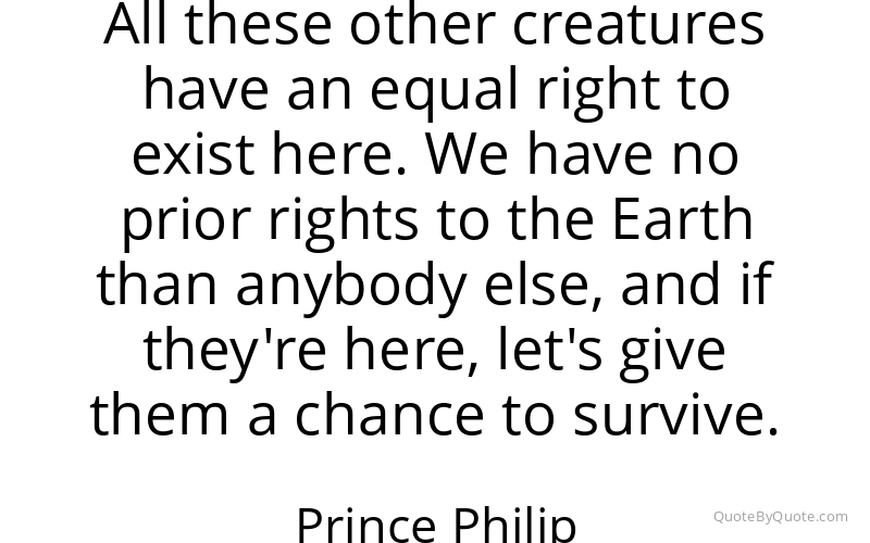 Preview image for this quote by Prince Philip