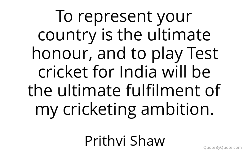 Preview image for this quote by Prithvi Shaw