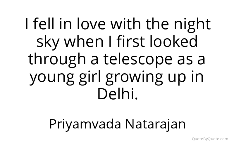 Preview image for this quote by Priyamvada Natarajan
