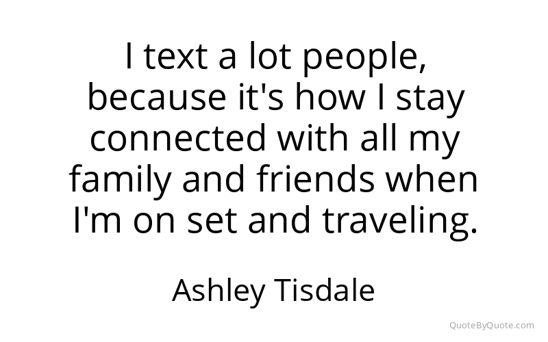 Preview image for this quote by Ashley Tisdale