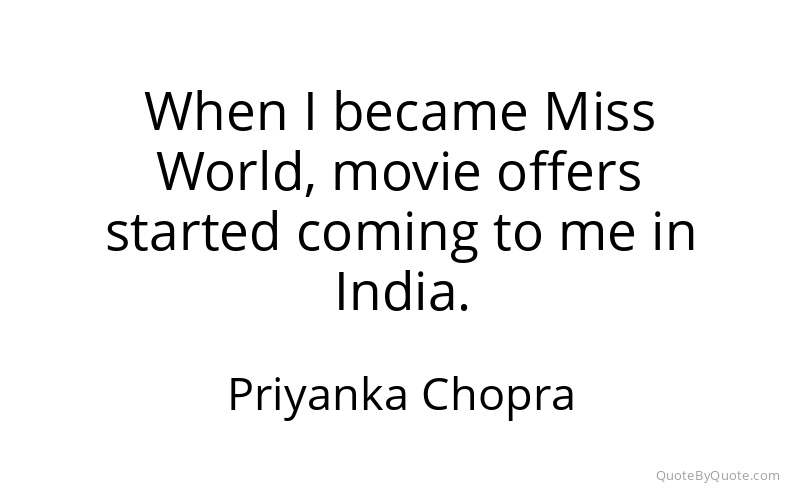 Preview image for this quote by Priyanka Chopra