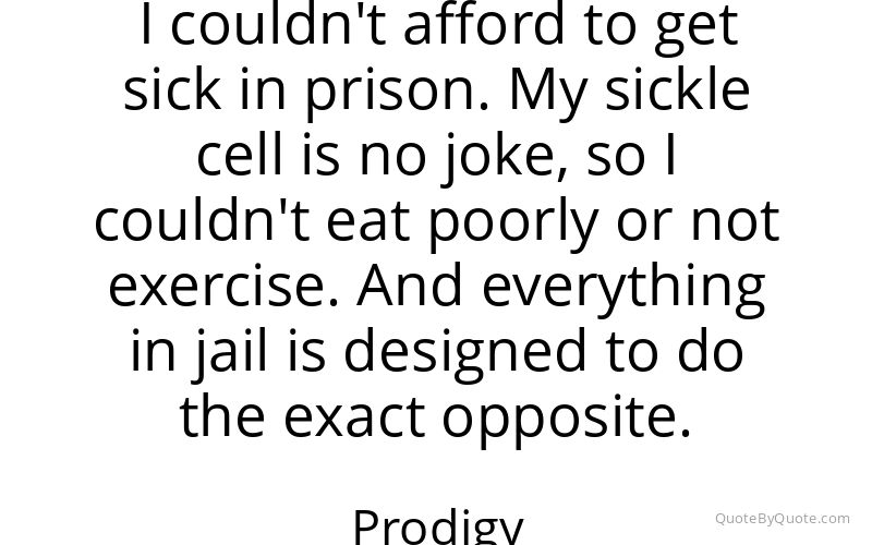 Preview image for this quote by Prodigy