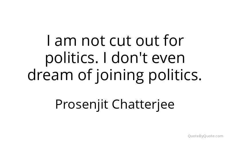 Preview image for this quote by Prosenjit Chatterjee