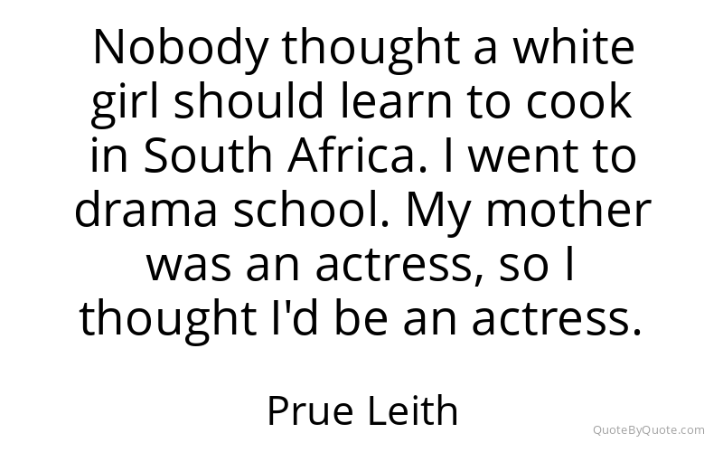 Preview image for this quote by Prue Leith
