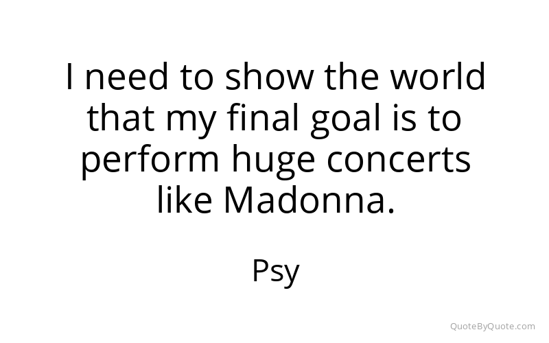 Preview image for this quote by Psy