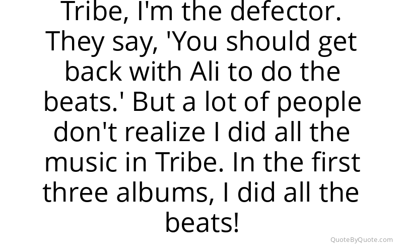Preview image for this quote by Q-Tip