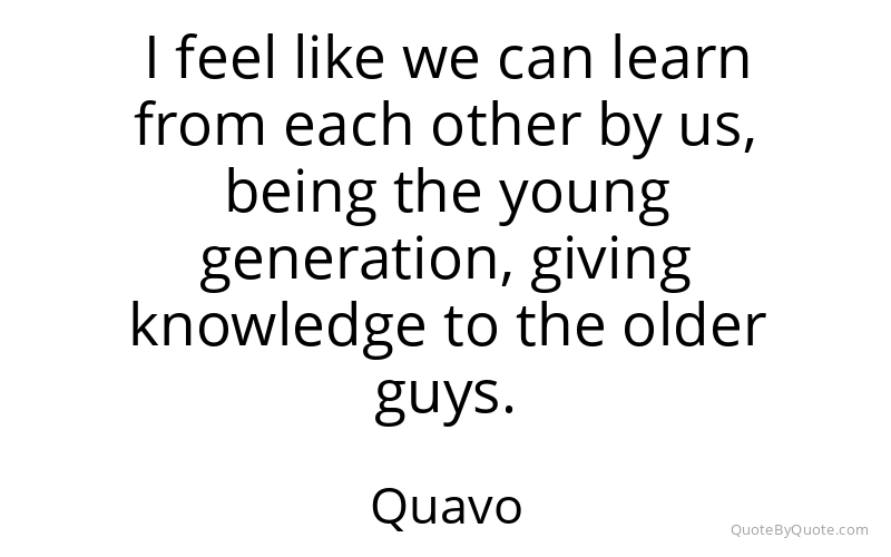Preview image for this quote by Quavo