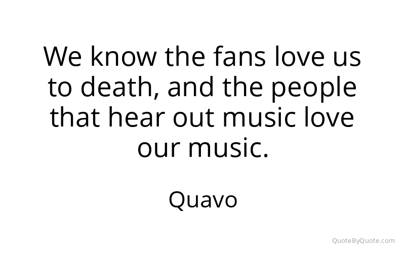Preview image for this quote by Quavo