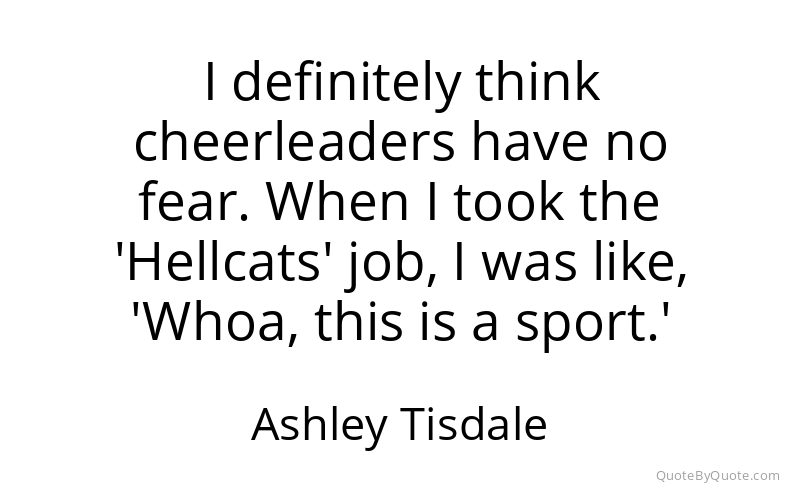 Preview image for this quote by Ashley Tisdale