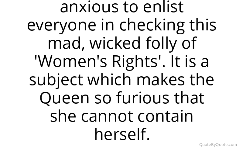 Preview image for this quote by Queen Victoria