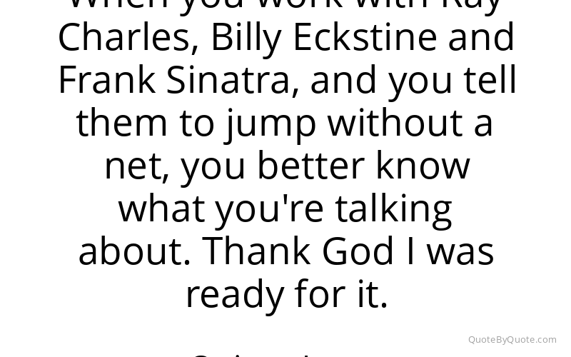 Preview image for this quote by Quincy Jones