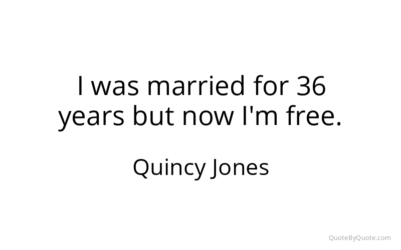 Preview image for this quote by Quincy Jones