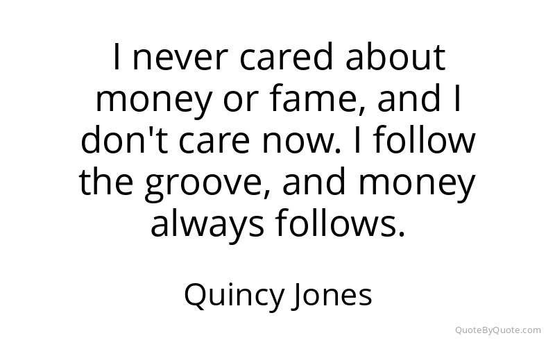 Preview image for this quote by Quincy Jones