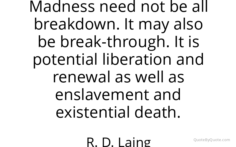 Preview image for this quote by R. D. Laing