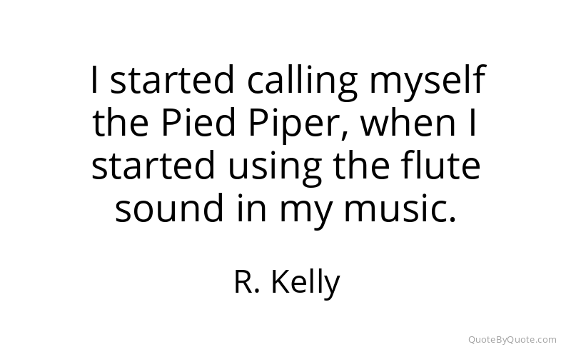 Preview image for this quote by R. Kelly