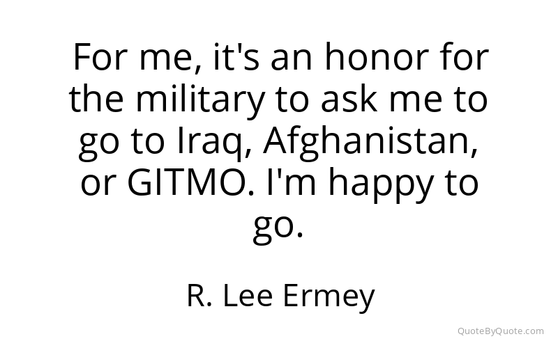 Preview image for this quote by R. Lee Ermey