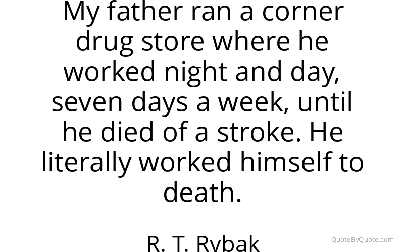 Preview image for this quote by R. T. Rybak