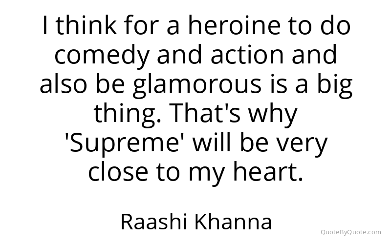 Preview image for this quote by Raashi Khanna