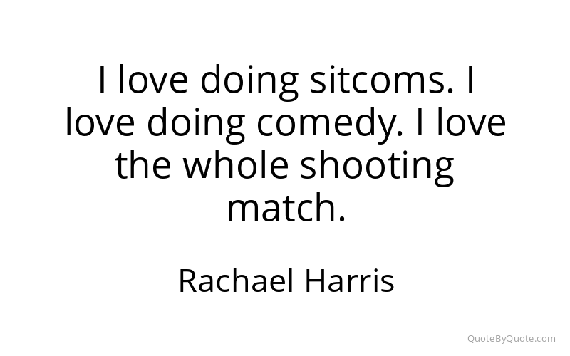 Preview image for this quote by Rachael Harris