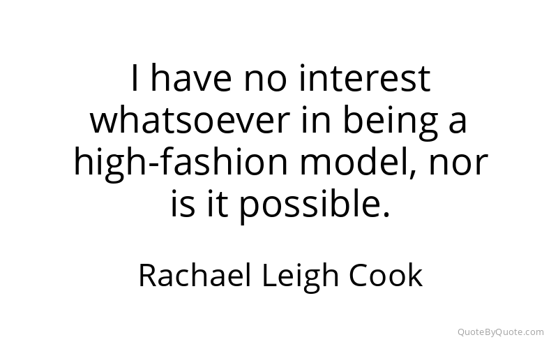 Preview image for this quote by Rachael Leigh Cook