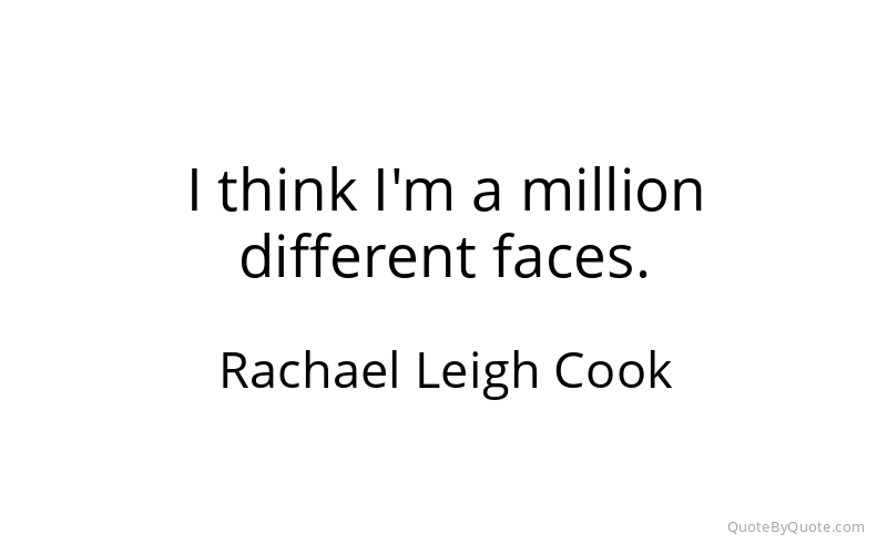 Preview image for this quote by Rachael Leigh Cook