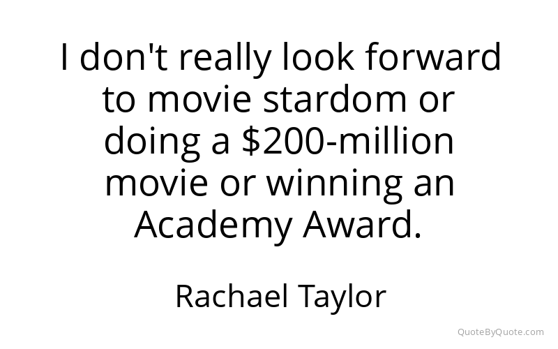 Preview image for this quote by Rachael Taylor