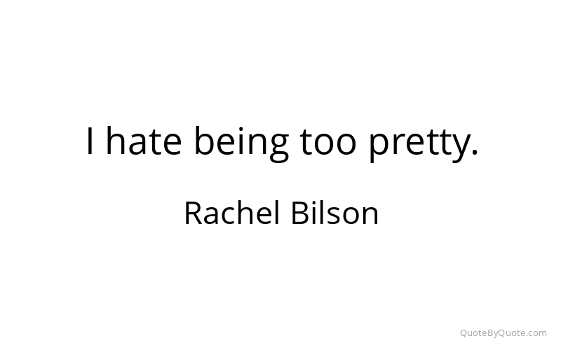 Preview image for this quote by Rachel Bilson