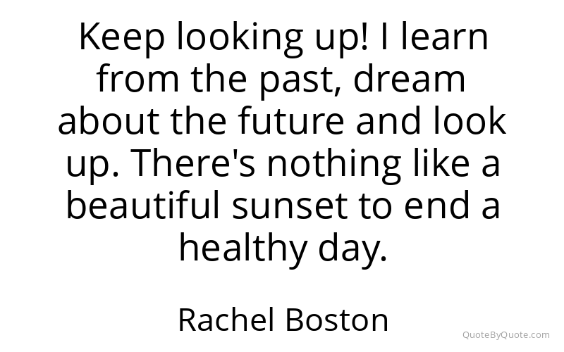 Preview image for this quote by Rachel Boston
