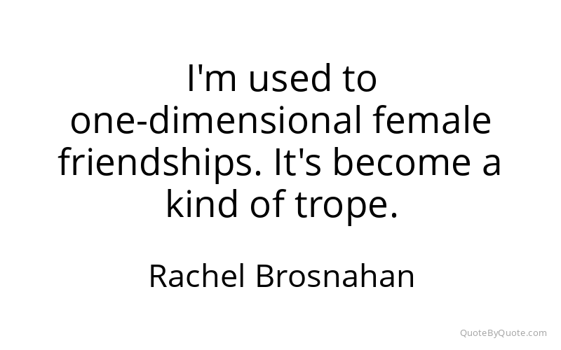 Preview image for this quote by Rachel Brosnahan