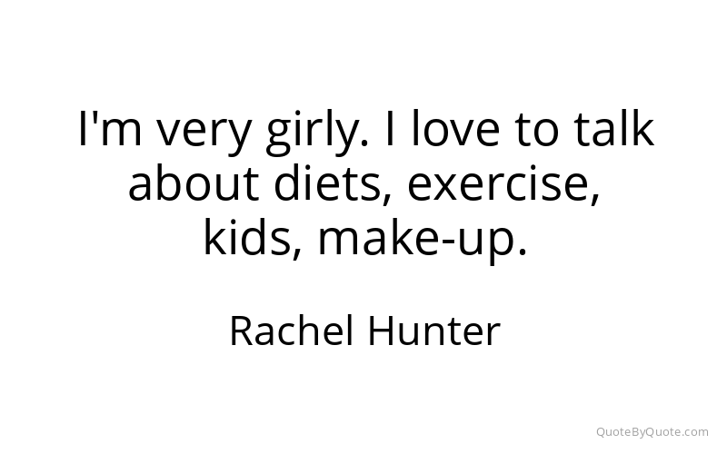 Preview image for this quote by Rachel Hunter