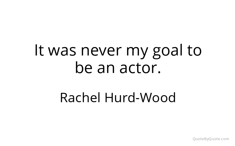 Preview image for this quote by Rachel Hurd-Wood