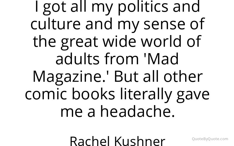 Preview image for this quote by Rachel Kushner