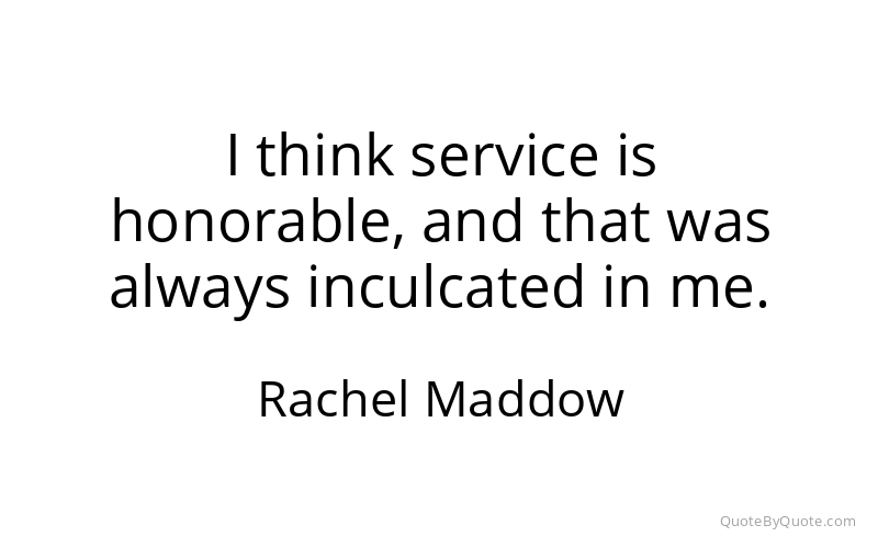 Preview image for this quote by Rachel Maddow