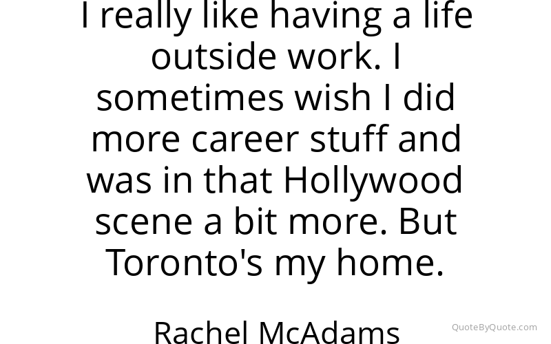 Preview image for this quote by Rachel McAdams