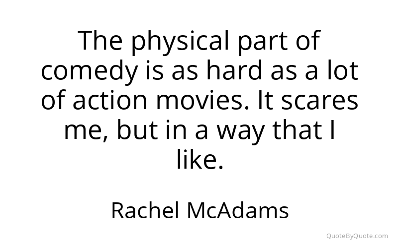 Preview image for this quote by Rachel McAdams