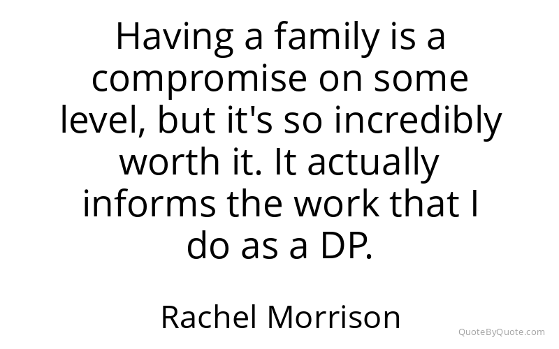Preview image for this quote by Rachel Morrison