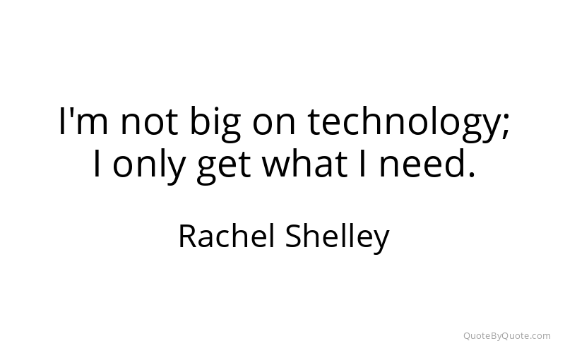 Preview image for this quote by Rachel Shelley