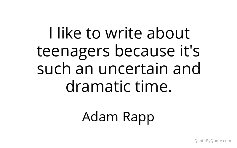 Preview image for this quote by Adam Rapp