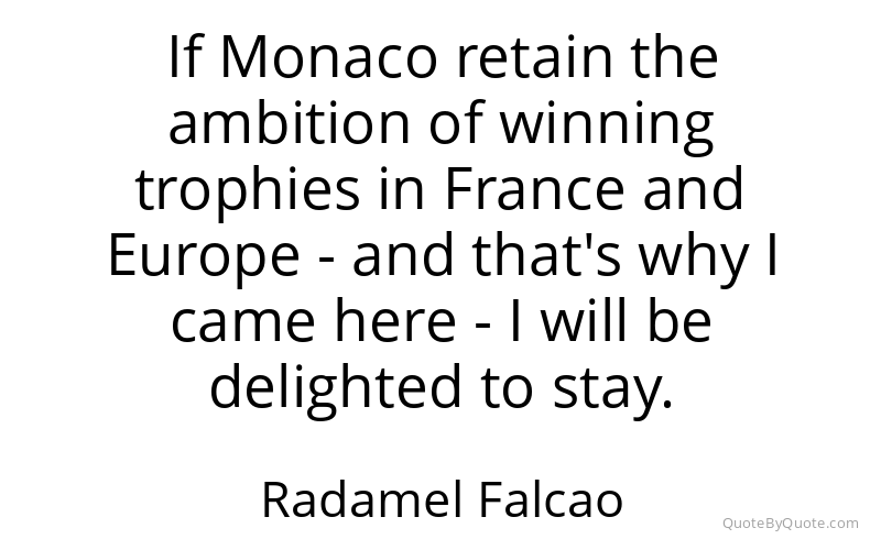 Preview image for this quote by Radamel Falcao