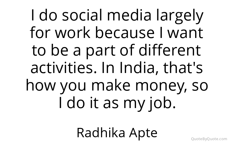 Preview image for this quote by Radhika Apte