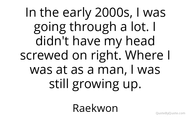 Preview image for this quote by Raekwon