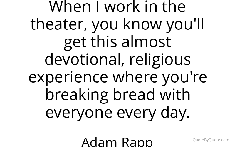 Preview image for this quote by Adam Rapp