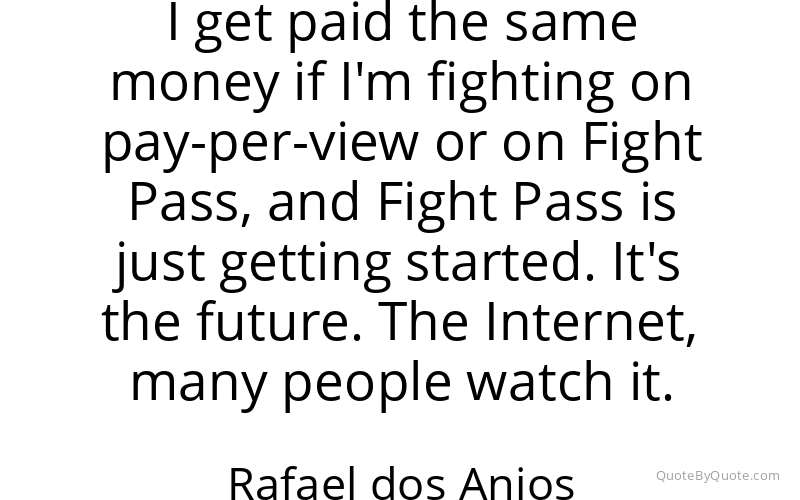 Preview image for this quote by Rafael dos Anjos