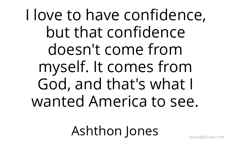 Preview image for this quote by Ashthon Jones