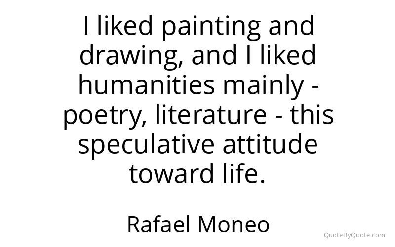 Preview image for this quote by Rafael Moneo