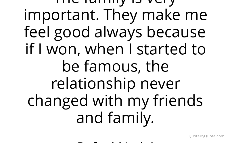 Preview image for this quote by Rafael Nadal