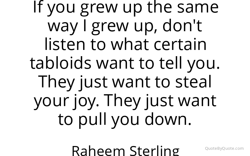 Preview image for this quote by Raheem Sterling